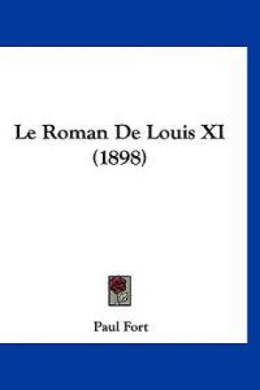 Le Roman De Louis XI (1898)