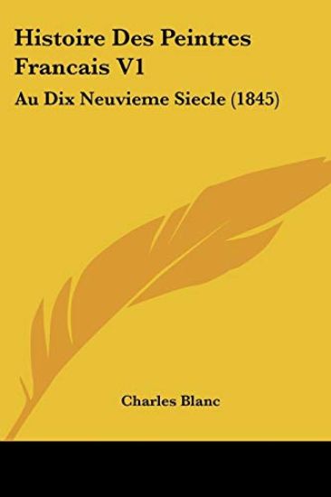 Histoire Des Peintres Francais V1
