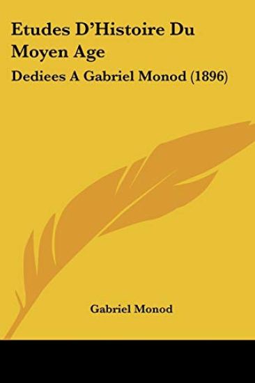 Etudes D'Histoire Du Moyen Age