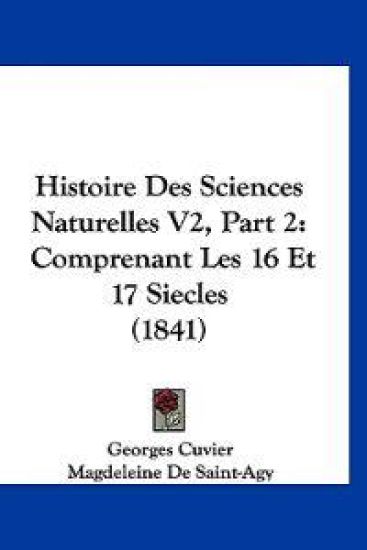 Histoire Des Sciences Naturelles V2, Part 2