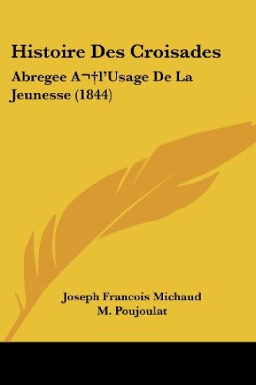 Histoire Des Croisades