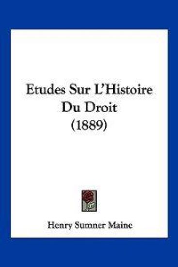 Etudes Sur L'Histoire Du Droit (1889)