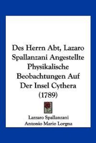 Spallanzani, L: Herrn Abt, Lazaro Spallanzani Angestellte Ph