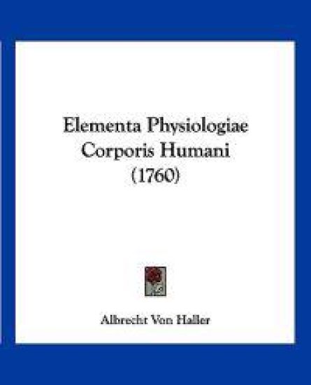 Elementa Physiologiae Corporis Humani (1760)