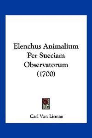 Elenchus Animalium Per Sueciam Observatorum (1700)
