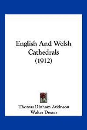 English And Welsh Cathedrals (1912)