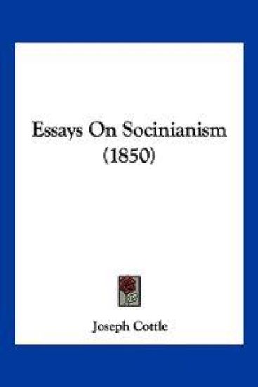 Essays On Socinianism (1850)