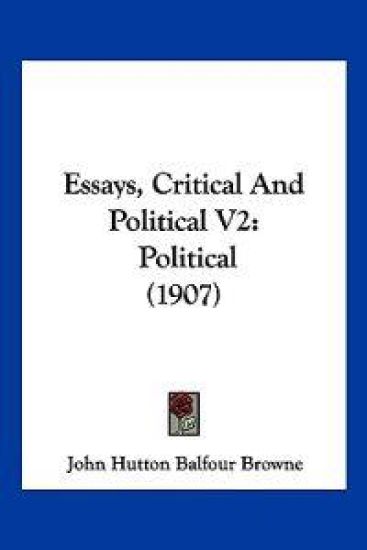 Essays, Critical And Political V2
