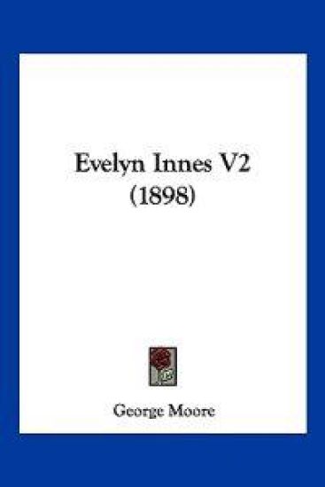 Evelyn Innes V2 (1898)