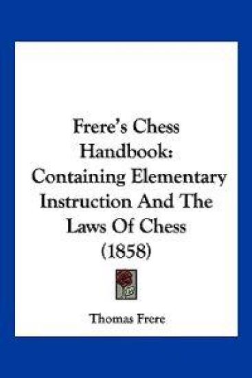 Frere's Chess Handbook
