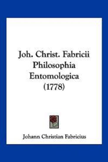 Joh. Christ. Fabricii Philosophia Entomologica (1778)