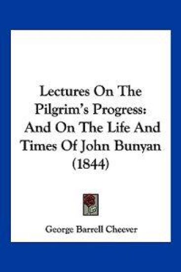 Lectures On The Pilgrim's Progress