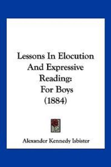 Lessons In Elocution And Expressive Reading