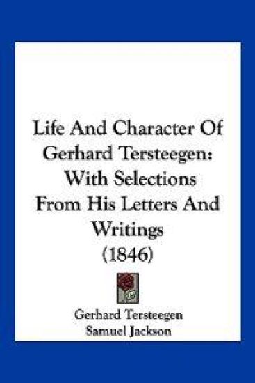 Life And Character Of Gerhard Tersteegen