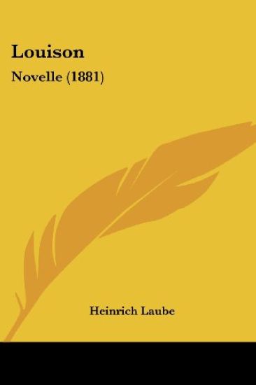 Laube, H: Louison