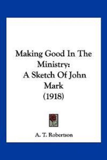 Making Good In The Ministry