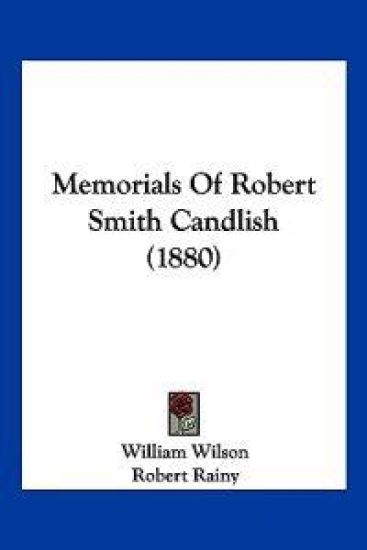 Memorials Of Robert Smith Candlish (1880)