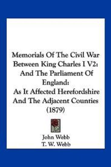 Memorials Of The Civil War Between King Charles I V2