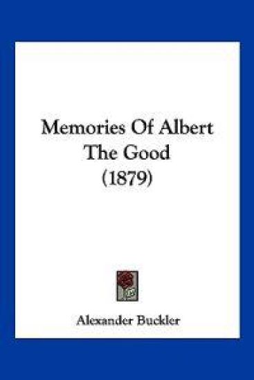 Memories Of Albert The Good (1879)