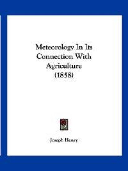 Meteorology In Its Connection With Agriculture (1858)
