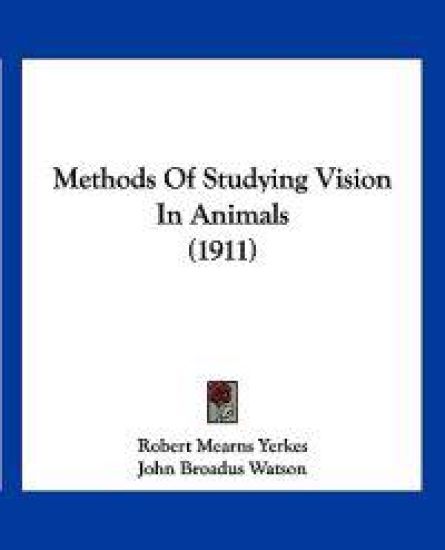 Methods Of Studying Vision In Animals (1911)