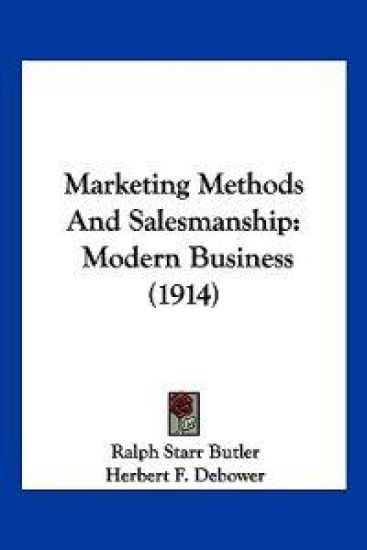Marketing Methods And Salesmanship