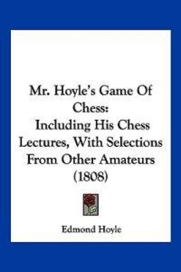 Mr. Hoyle's Game Of Chess