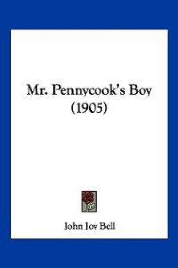Mr. Pennycook's Boy (1905)