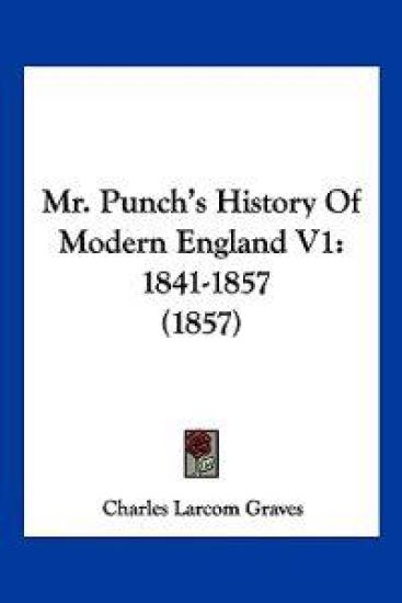 Mr. Punch's History Of Modern England V1