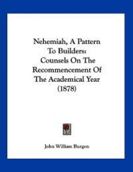 Nehemiah, A Pattern To Builders