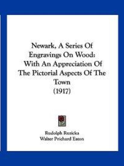Newark, A Series Of Engravings On Wood