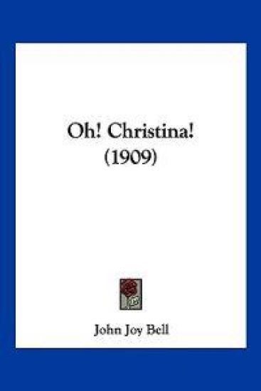 Oh! Christina! (1909)