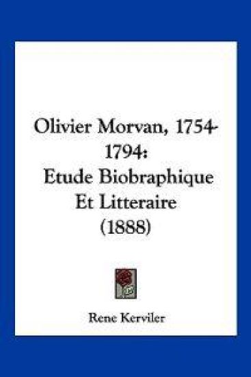 Olivier Morvan, 1754-1794