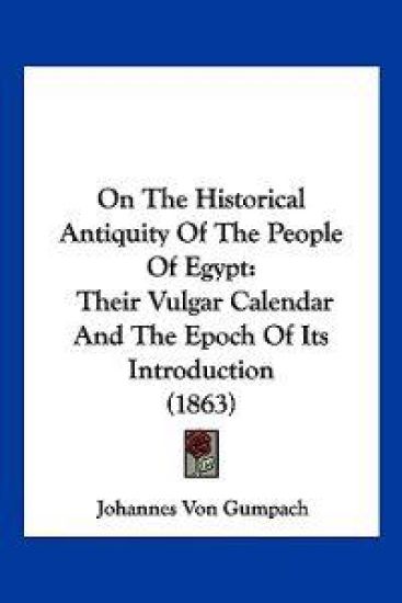 On The Historical Antiquity Of The People Of Egypt