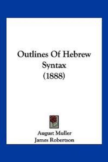 Outlines Of Hebrew Syntax (1888)