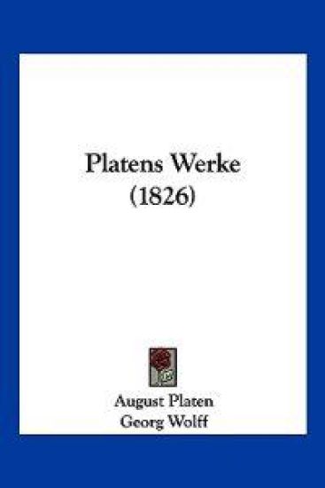 Platen, A: Platens Werke (1826)