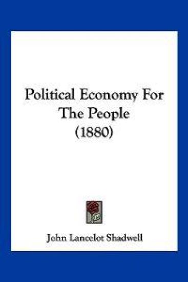 Political Economy For The People (1880)
