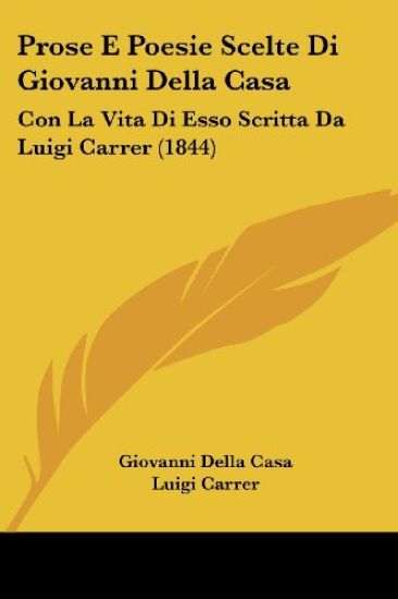 Prose E Poesie Scelte Di Giovanni Della Casa