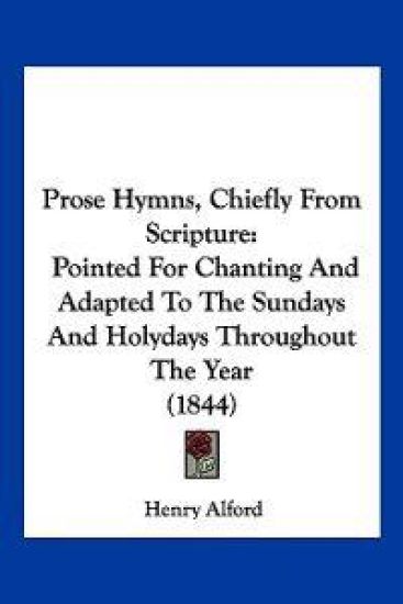 Prose Hymns, Chiefly From Scripture