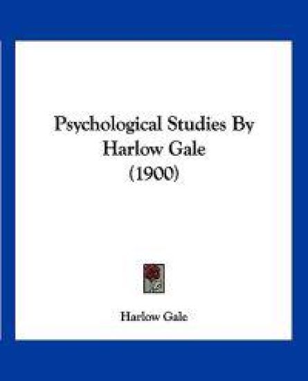 Psychological Studies By Harlow Gale (1900)