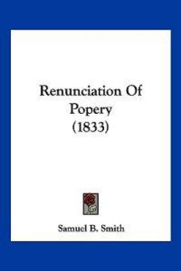 Renunciation Of Popery (1833)