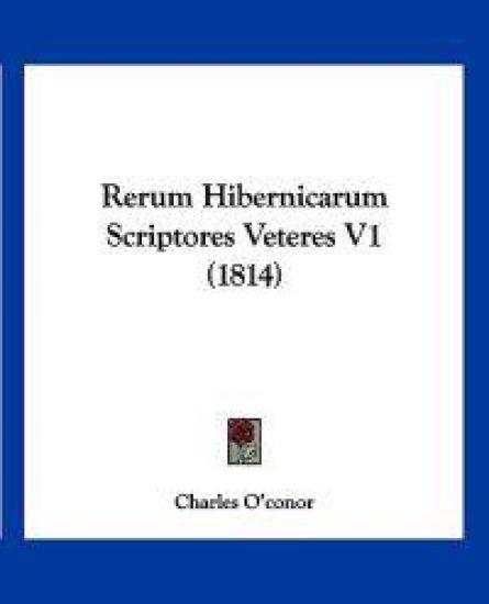 Rerum Hibernicarum Scriptores Veteres V1 (1814)