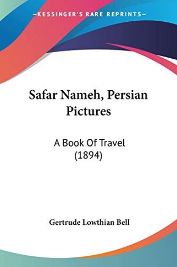 Safar Nameh, Persian Pictures