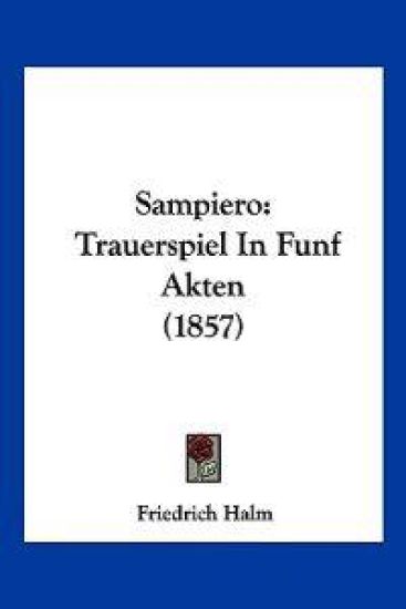 Halm, F: Sampiero