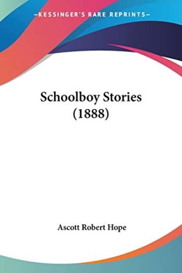 Schoolboy Stories (1888) – Ascott Robert Hope, kirjan kansikuva