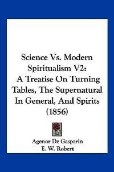 Science Vs. Modern Spiritualism V2