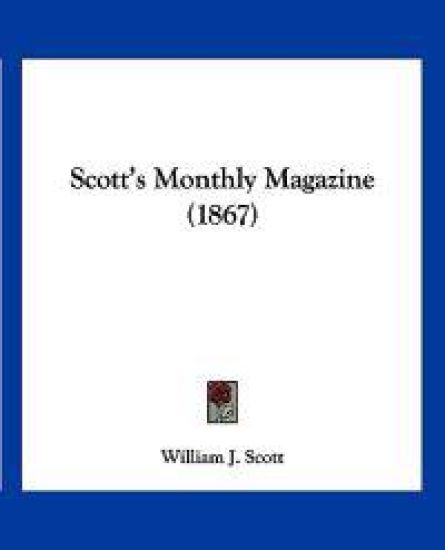 Scott's Monthly Magazine (1867)