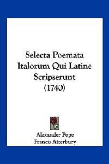 Selecta Poemata Italorum Qui Latine Scripserunt (1740)