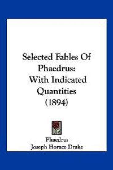 Selected Fables Of Phaedrus