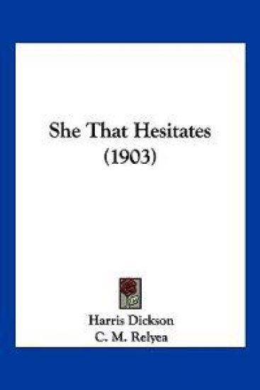 She That Hesitates (1903)